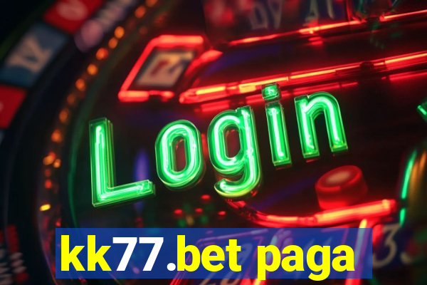 kk77.bet paga